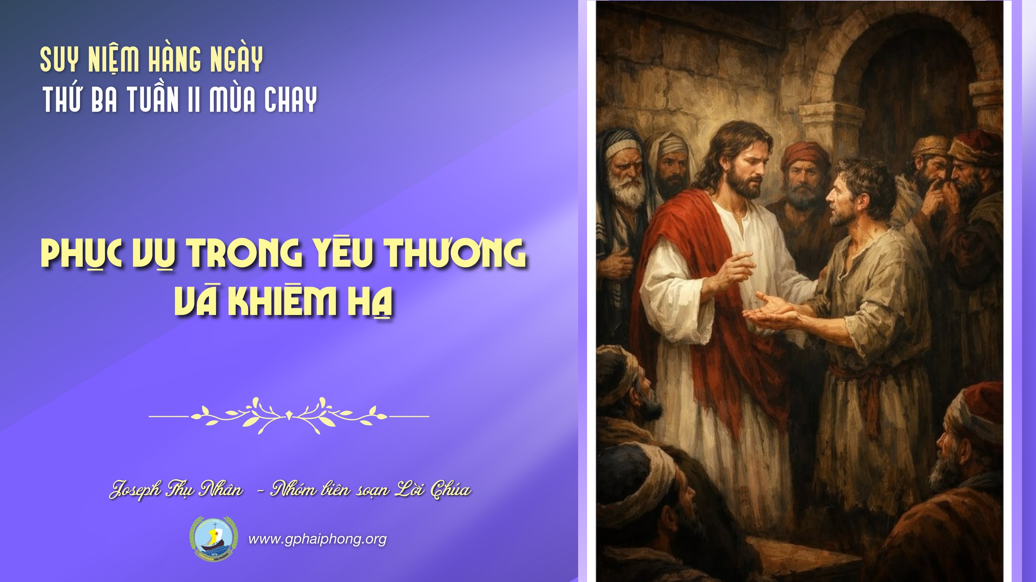 Suy niệm Lời Chúa hàng ngày _ Thứ Ba Tuần II Mùa Chay
